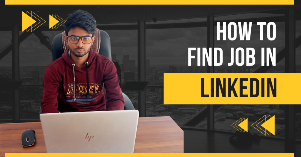 লিঙ্কেডিন চাকরি পাওয়ার সহজ কৌশল